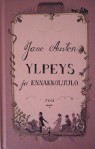 Jane Austen - Ylpeys ja ennakkoluulo